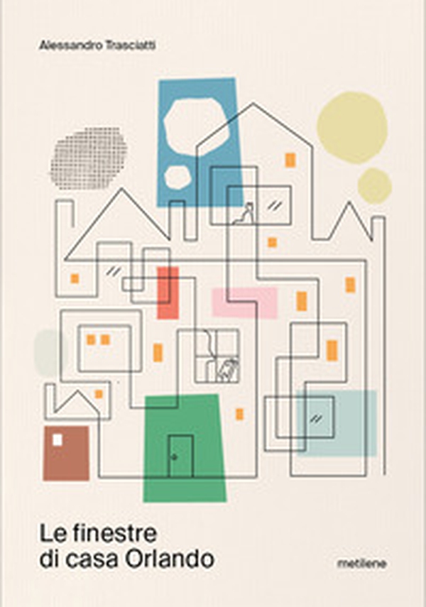 Le finestre di casa Orlando - Librerie.coop