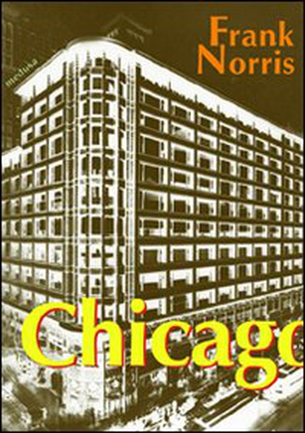 Chicago (La febbre del grano) - Librerie.coop Chicago (La febbre del grano) - Librerie.coop