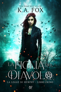 La figlia del diavolo. La Legge di Murphy - Librerie.coop