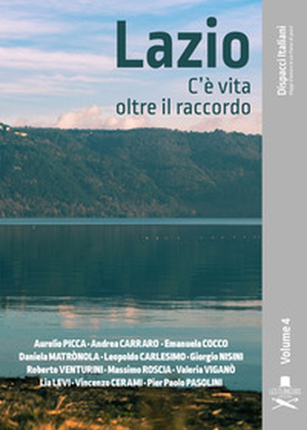 Lazio. C'è vita oltre il raccordo - Librerie.coop Lazio. C'è vita oltre il raccordo - Librerie.coop
