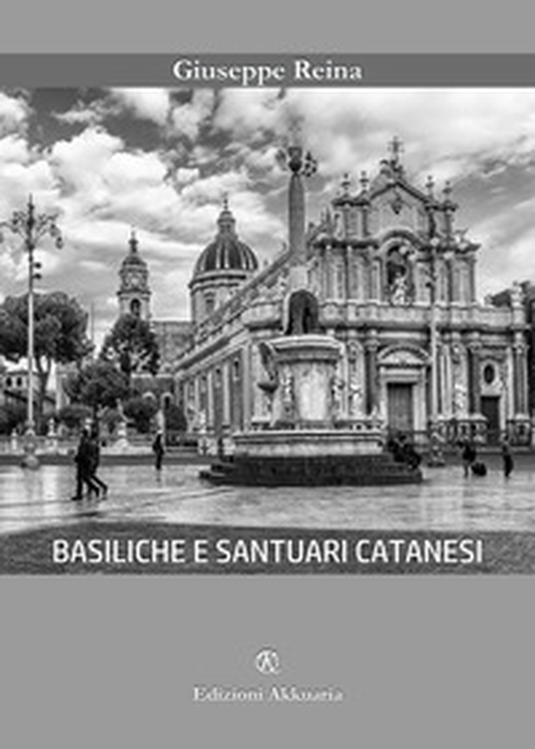 Basiliche e santuari catanesi - Librerie.coop Basiliche e santuari catanesi - Librerie.coop