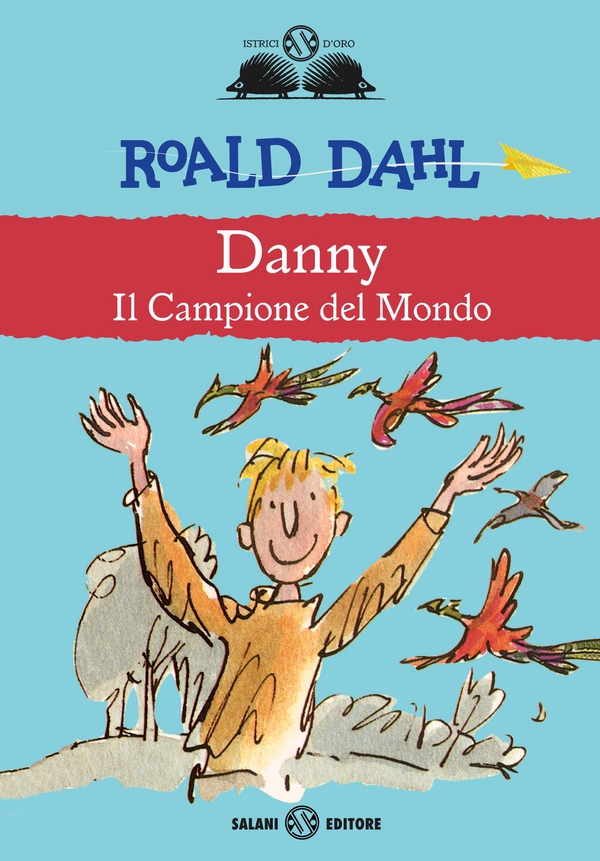 Danny il campione del mondo - Librerie.coop Danny il campione del mondo - Librerie.coop