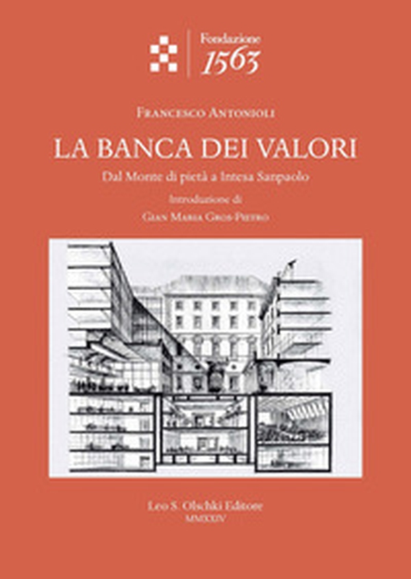 La banca dei valori. Dal Monte di pietà a Intesa San Paolo - Librerie.coop La banca dei valori. Dal Monte di pietà a Intesa San Paolo - Librerie.coop