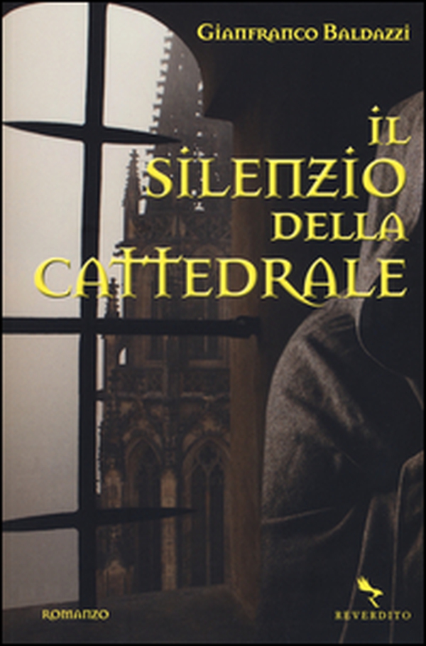 Il silenzio della cattedrale - Librerie.coop Il silenzio della cattedrale - Librerie.coop