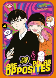 You and I are polar opposites - Vol. 4 - Librerie.coop