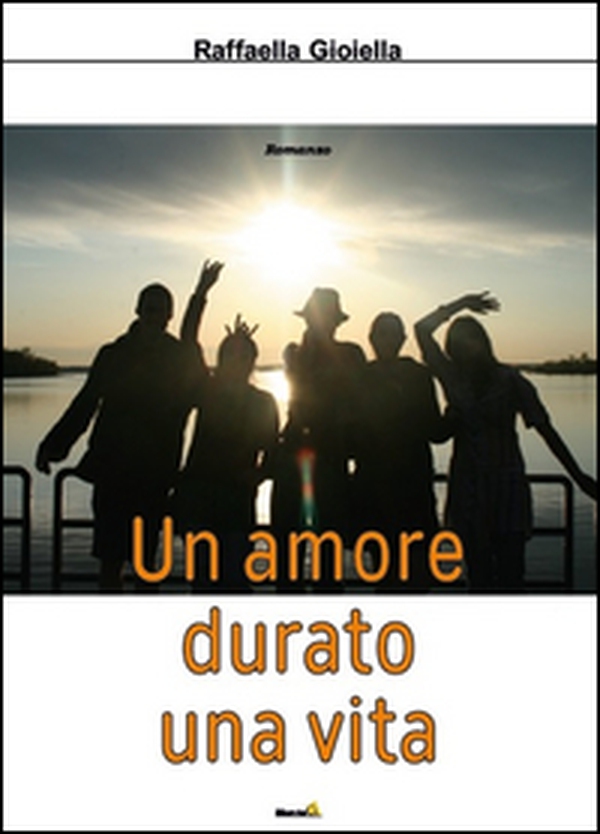 Un amore durato una vita - Librerie.coop