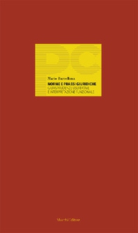Norme e prassi giuridiche. Giurisprudenze usurpative e interpretazione funzionale - Librerie.coop Norme e prassi giuridiche. Giurisprudenze usurpative e interpretazione funzionale - Librerie.coop