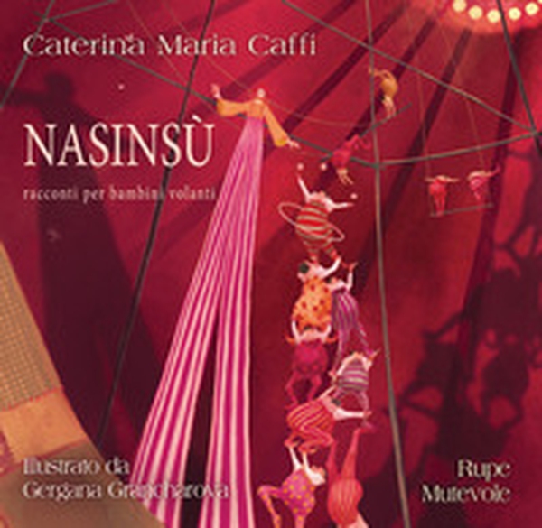 Nasinsù. Racconti per bambini volanti - Librerie.coop Nasinsù. Racconti per bambini volanti - Librerie.coop