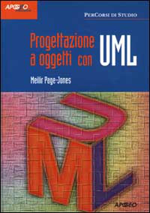 UML. Progettazione a oggetti - Librerie.coop UML. Progettazione a oggetti - Librerie.coop