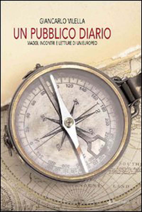 Un pubblico diario. Viaggi, incontri e letture di un europeo - Librerie.coop Un pubblico diario. Viaggi, incontri e letture di un europeo - Librerie.coop