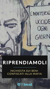 Riprendiamoli - Inchiesta sui beni confiscati alla mafia - Librerie.coop