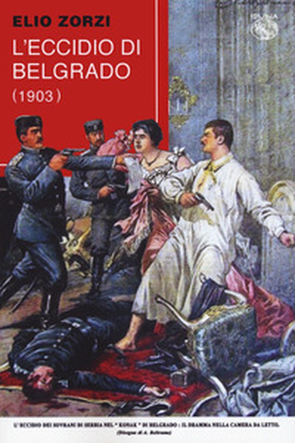 L'eccidio di Belgrado (1903) - Librerie.coop L'eccidio di Belgrado (1903) - Librerie.coop