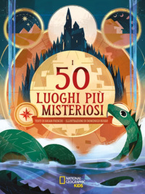 I 50 luoghi più misteriosi! - Librerie.coop I 50 luoghi più misteriosi! - Librerie.coop