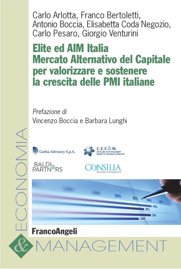 Elite ed AIM Italia. Mercato Alternativo del Capitale per valorizzare e sostenere la crescita delle PMI italiane - Librerie.coop Elite ed AIM Italia. Mercato Alternativo del Capitale per valorizzare e sostenere la crescita delle PMI italiane - Librerie.coop