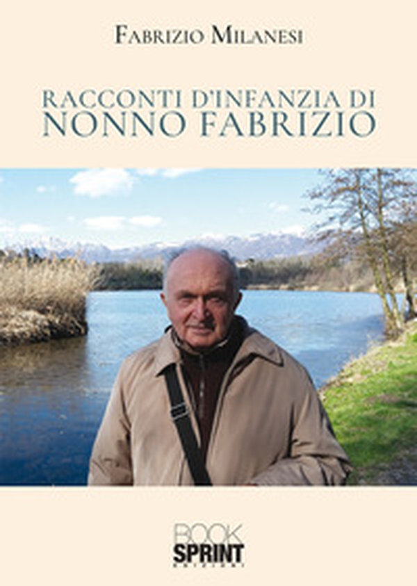 Racconti d'infanzia di nonno Fabrizio - Librerie.coop