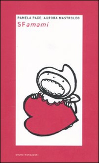 Sfamami. Clinica psicoanalitica dei disturbi alimentari in età pediatrica - Librerie.coop