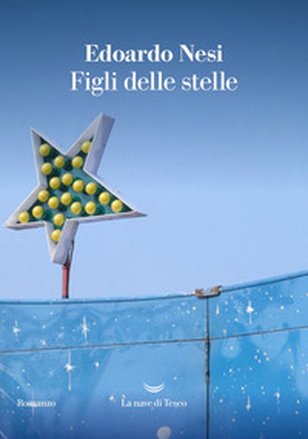 Figli delle stelle - Librerie.coop Figli delle stelle - Librerie.coop
