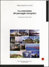 La costruzione del paesaggio energetico - Librerie.coop