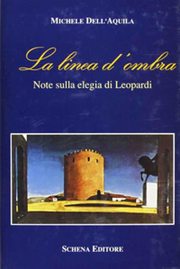 La linea d'ombra. Note sull'elegia di Leopardi - Librerie.coop La linea d'ombra. Note sull'elegia di Leopardi - Librerie.coop