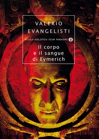 Il corpo e il sangue di Eymerich - Librerie.coop