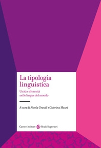 La tipologia linguistica. Unità e diversità nelle lingue del mondo - Librerie.coop