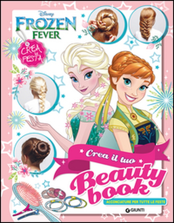 Frozen. Crea il tuo beauty book - Librerie.coop Frozen. Crea il tuo beauty book - Librerie.coop
