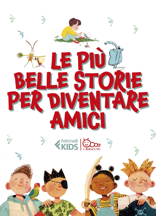 Le più belle storie per diventare amici - Librerie.coop Le più belle storie per diventare amici - Librerie.coop
