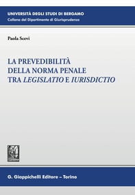 La prevedibilità della norma penale tra legislatio e iurisdictio - e-Book - Librerie.coop La prevedibilità della norma penale tra legislatio e iurisdictio - e-Book - Librerie.coop
