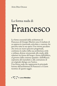 La forma nuda di Francesco - Librerie.coop