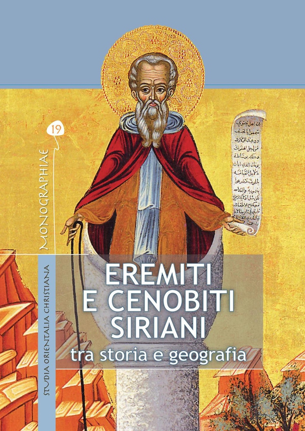 Eremiti e cenobiti siriani - Librerie.coop Eremiti e cenobiti siriani - Librerie.coop