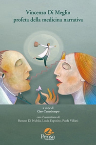Vincenzo Di Meglio profeta della medicina narrativa - Librerie.coop