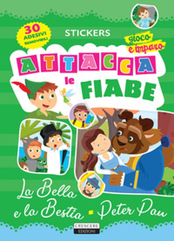 Attacca le fiabe: La bella e la bestia-Peter Pan - Librerie.coop Attacca le fiabe: La bella e la bestia-Peter Pan - Librerie.coop