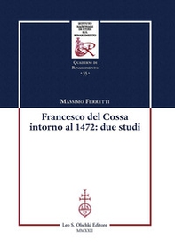 Francesco Del Cossa intorno al 1472: due studi - Librerie.coop Francesco Del Cossa intorno al 1472: due studi - Librerie.coop