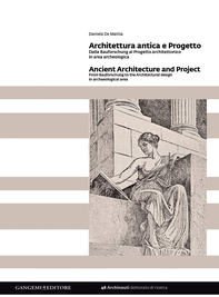 Architettura antica e Progetto - Ancient Architecture and Project - Librerie.coop Architettura antica e Progetto - Ancient Architecture and Project - Librerie.coop