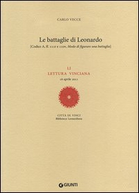 Le battaglie di Leonardo. LI lettura vinciana (16 aprile 2011) - Librerie.coop Le battaglie di Leonardo. LI lettura vinciana (16 aprile 2011) - Librerie.coop