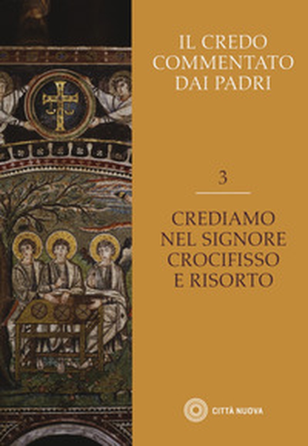 Il Credo commentato dai Padri - Librerie.coop Il Credo commentato dai Padri - Librerie.coop