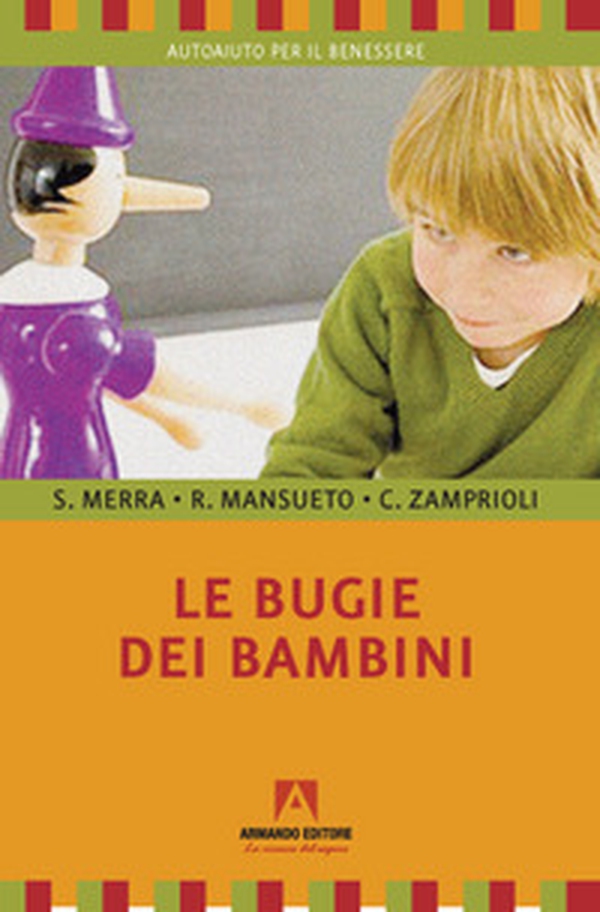 Le bugie dei bambini - Librerie.coop Le bugie dei bambini - Librerie.coop