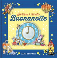 Buonanotte. Storie da 1 minuto - Librerie.coop Buonanotte. Storie da 1 minuto - Librerie.coop