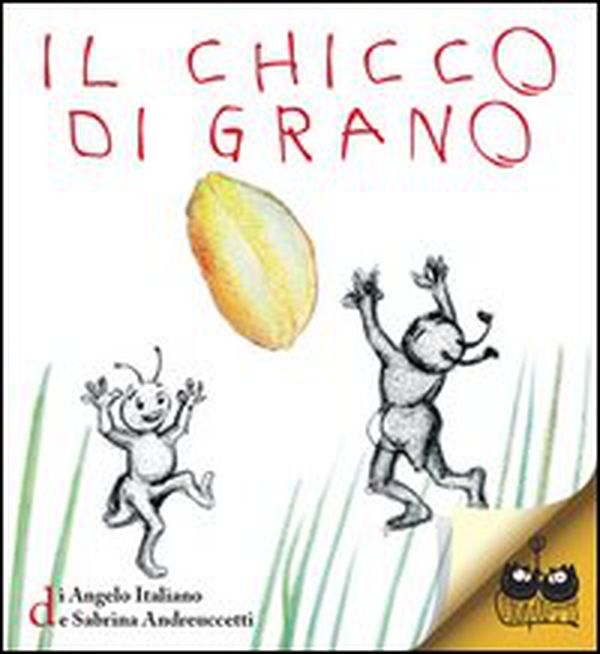 Il chicco di grano - Librerie.coop Il chicco di grano - Librerie.coop
