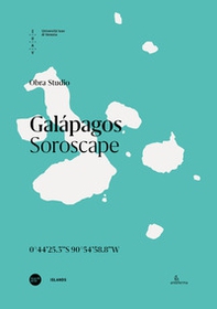 Galapagos. Soroscape. Ediz. italiana e inglese - Librerie.coop