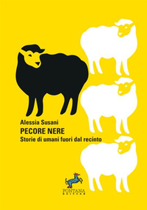 Pecore nere. Storie di umani fuori dal recinto - Librerie.coop Pecore nere. Storie di umani fuori dal recinto - Librerie.coop