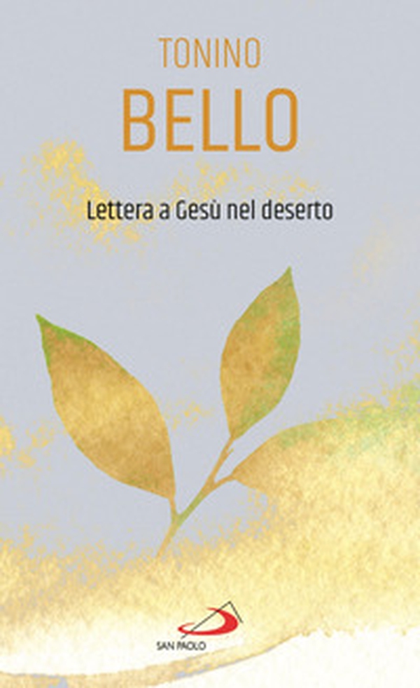 Lettera a Gesù nel deserto - Librerie.coop Lettera a Gesù nel deserto - Librerie.coop