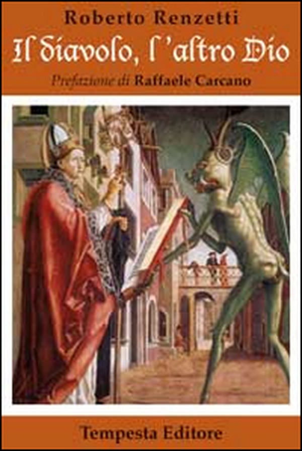 Il diavolo, l'altro dio - Librerie.coop Il diavolo, l'altro dio - Librerie.coop