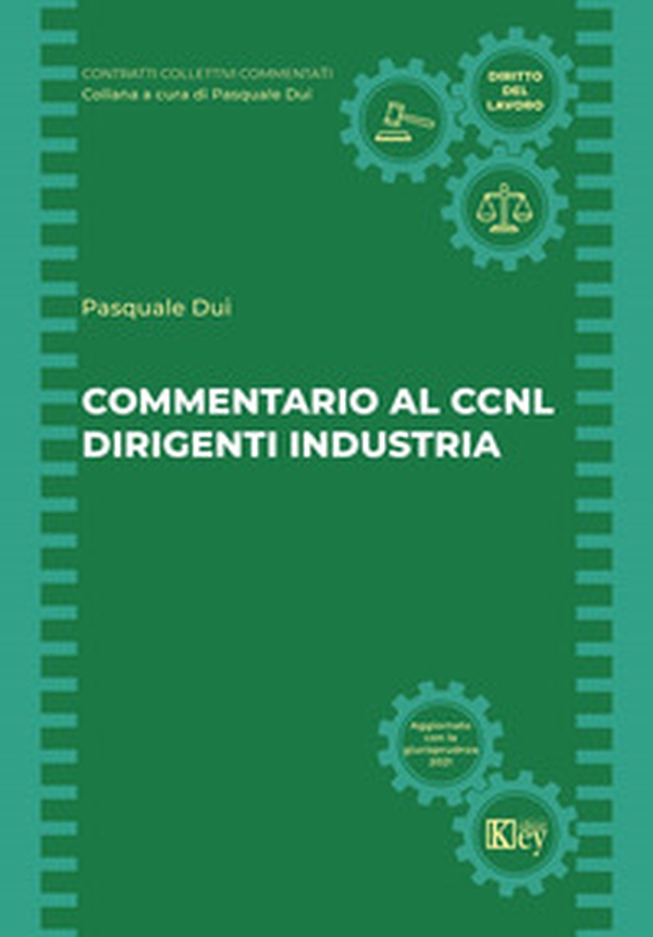 Commentario al CCNL dirigenti industria - Librerie.coop Commentario al CCNL dirigenti industria - Librerie.coop
