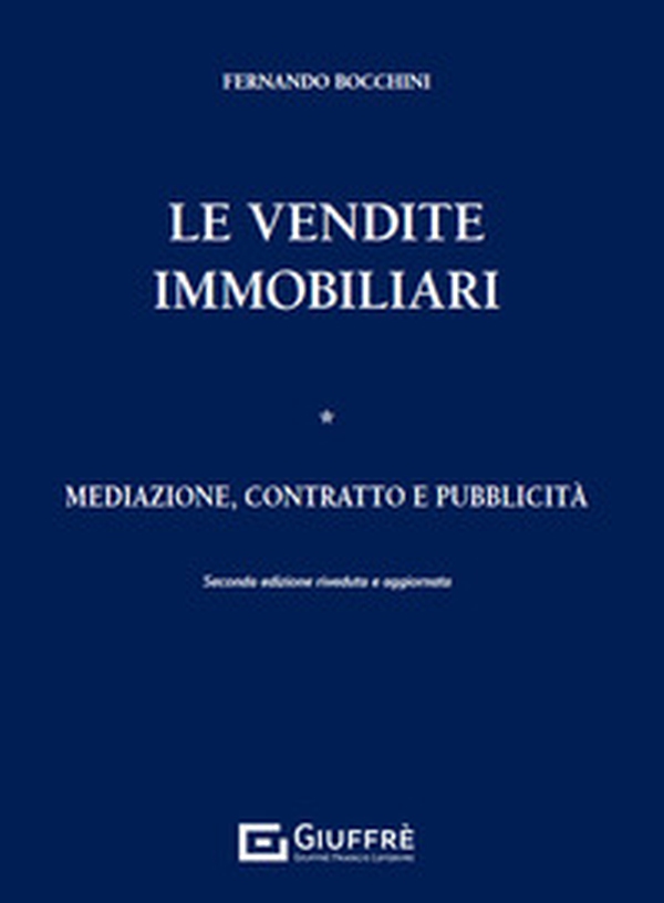 Le vendite immobiliari - Librerie.coop Le vendite immobiliari - Librerie.coop