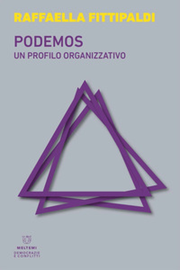 Podemos. Un profilo organizzativo - Librerie.coop Podemos. Un profilo organizzativo - Librerie.coop
