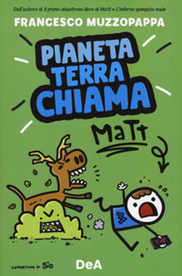 Pianeta Terra chiama Matt - Librerie.coop Pianeta Terra chiama Matt - Librerie.coop