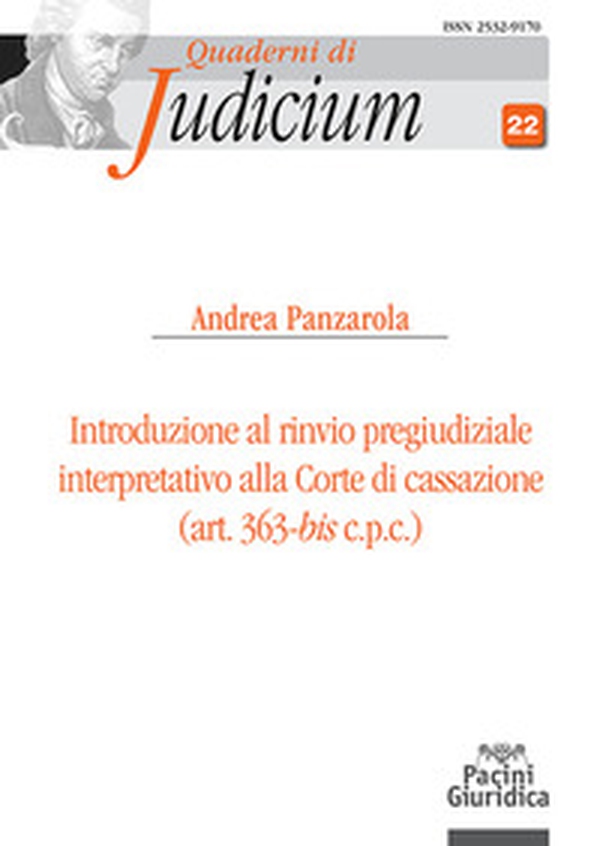Introduzione al rinvio pregiudiziale interpretativo alla Corte di Cassazione (art. 363-bis c.p.c.) - Librerie.coop Introduzione al rinvio pregiudiziale interpretativo alla Corte di Cassazione (art. 363-bis c.p.c.) - Librerie.coop