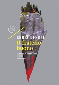Il fratello buono - Librerie.coop Il fratello buono - Librerie.coop