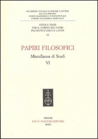 Papiri filosofici. Miscellanea di studi - Vol. 6 - Librerie.coop